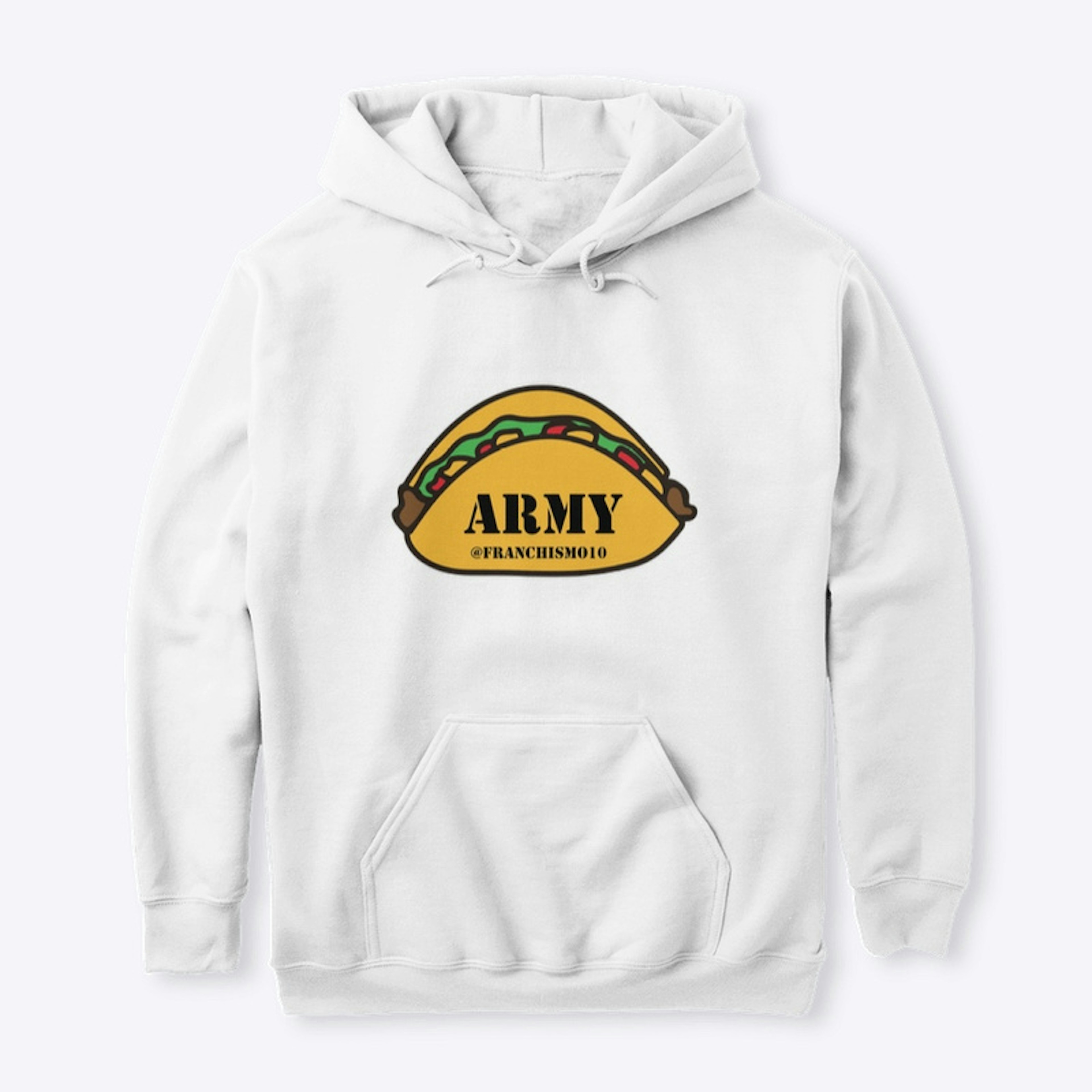Taco Army Hoodies